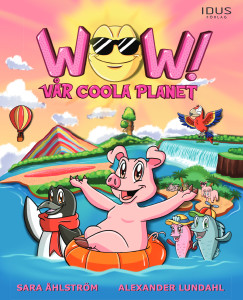 Wow! Vår coola planet