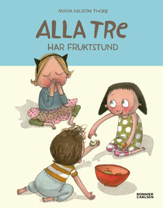 Alla tre har fruktstund 