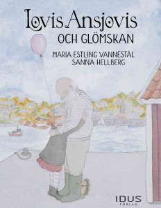 Lovis Ansjovis och glömskan