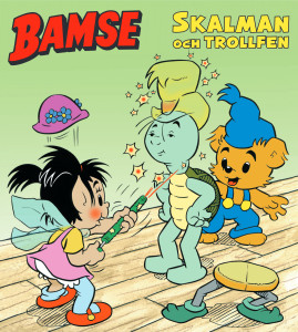 Bamse - Skalman och trollfen