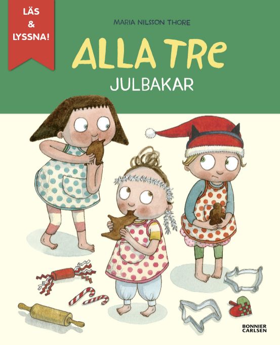 Alla tre julbakar 