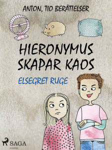 Hieronymus skapar kaos