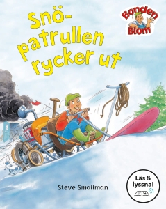 Bonden Blom: Snöpatrullen rycker ut