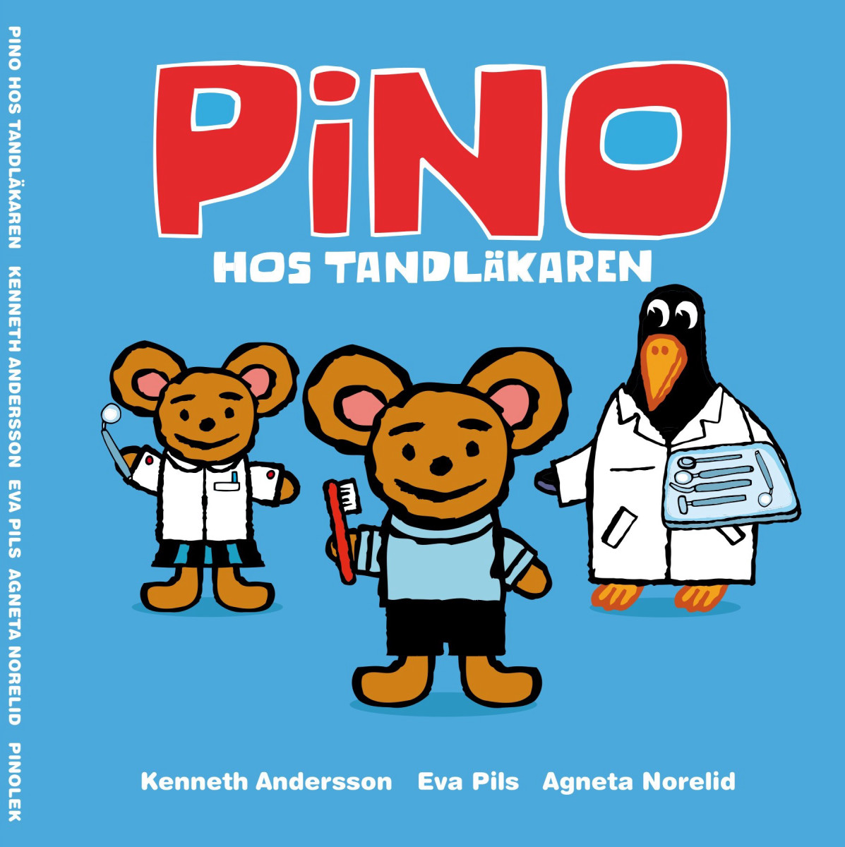 Pino hos tandläkaren