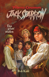 Jack Sparrow - Den gyllene staden