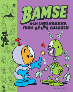 Bamse och luringarna från Galna Galaxen