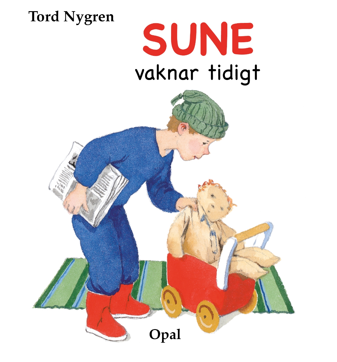 Sune vaknar tidigt
