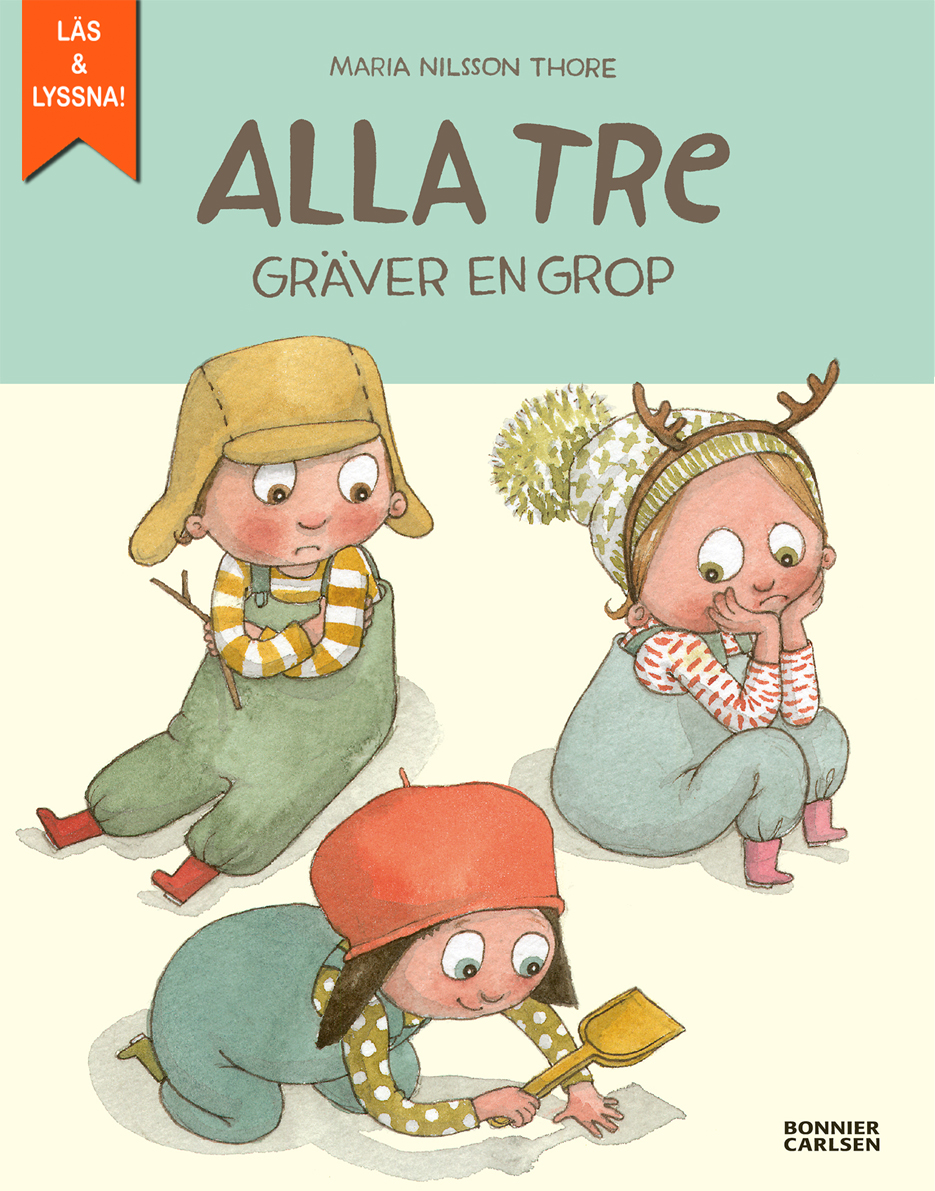 Alla tre gräver en grop 