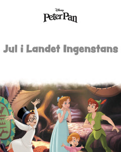 Peter Pan – Jul i Landet Ingenstans