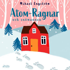 Atom-Ragnar och snömannen