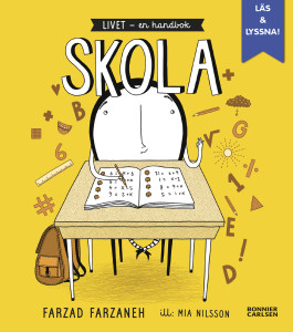 Livet - en handbok: Skola