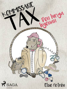 Kommissarie Tax: Den luriga hyenan