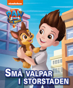 Paw Patrol-filmen: Små valpar i storstaden
