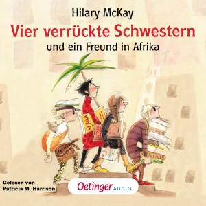 Vier verrückte Schwestern 2. Vier verrückte Schwestern und ein Freund in Afrika