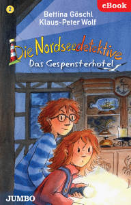 Die Nordseedetektive. Das Gespensterhotel [2]