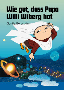 Wie gut, dass Papa Willi Wiberg hat