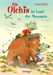 Die Olchis im Land der Mammuts