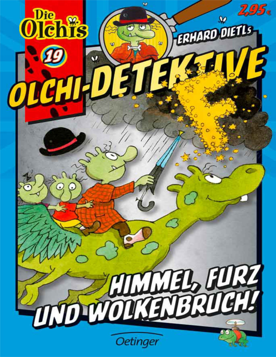 Olchi-Detektive – Himmel, Furz und Wolkenbruch!