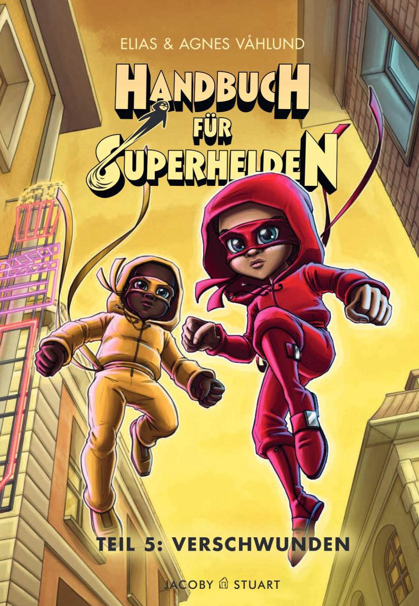 Handbuch für Superhelden – Teil 5: Verschwunden