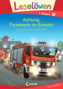 Achtung, Feuerwehr im Einsatz!