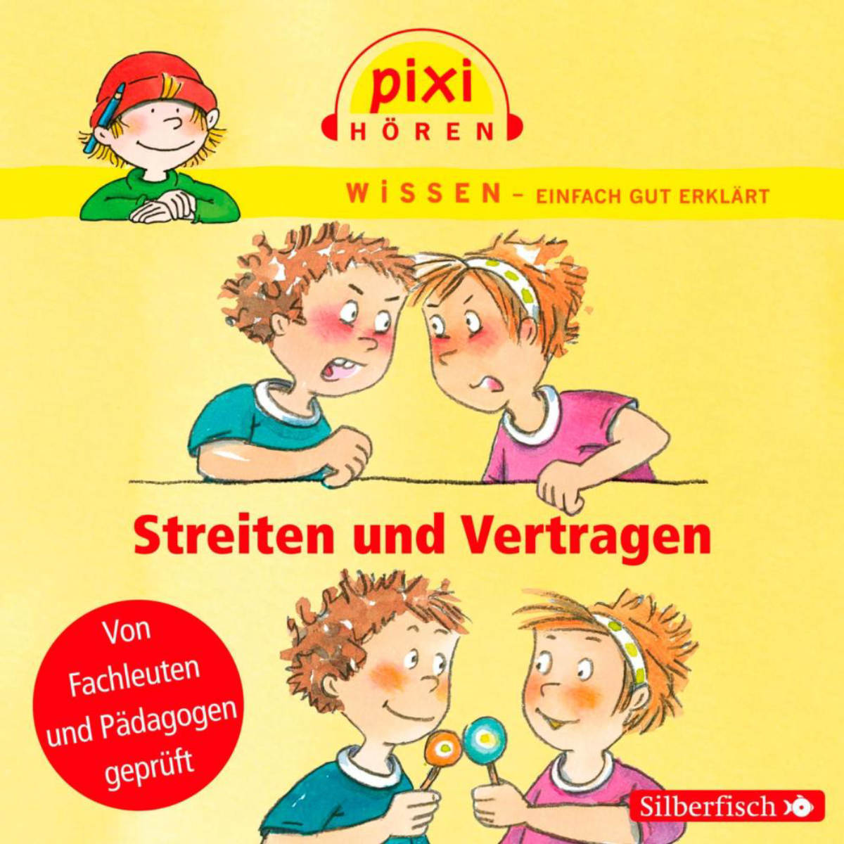 Pixi Wissen: Streiten und Vertragen