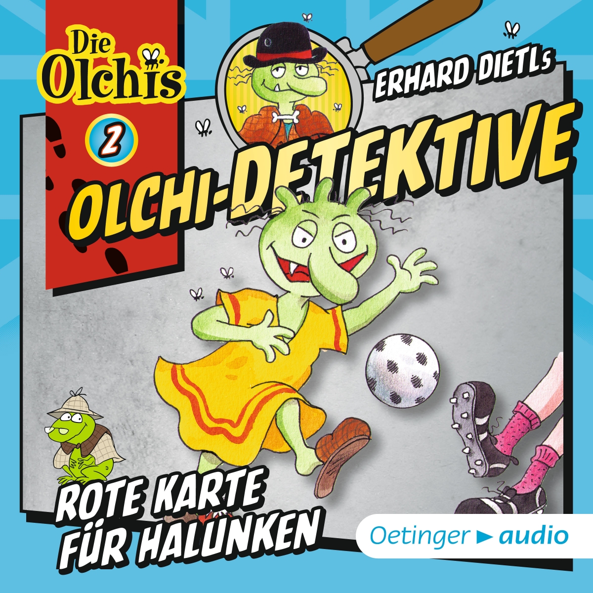 Olchi-Detektive 2. Rote Karte für Halunken