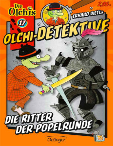 Olchi-Detektive - Die Ritter der Popelrunde