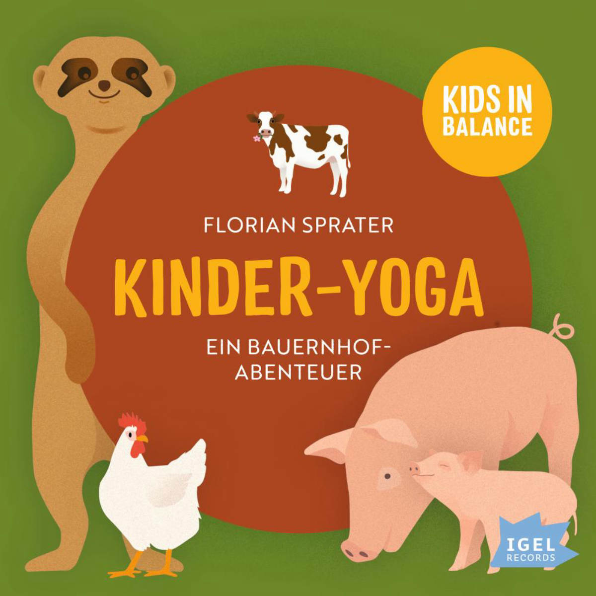 Kids in Balance. Kinder-Yoga. Ein Bauernhof-Abenteuer