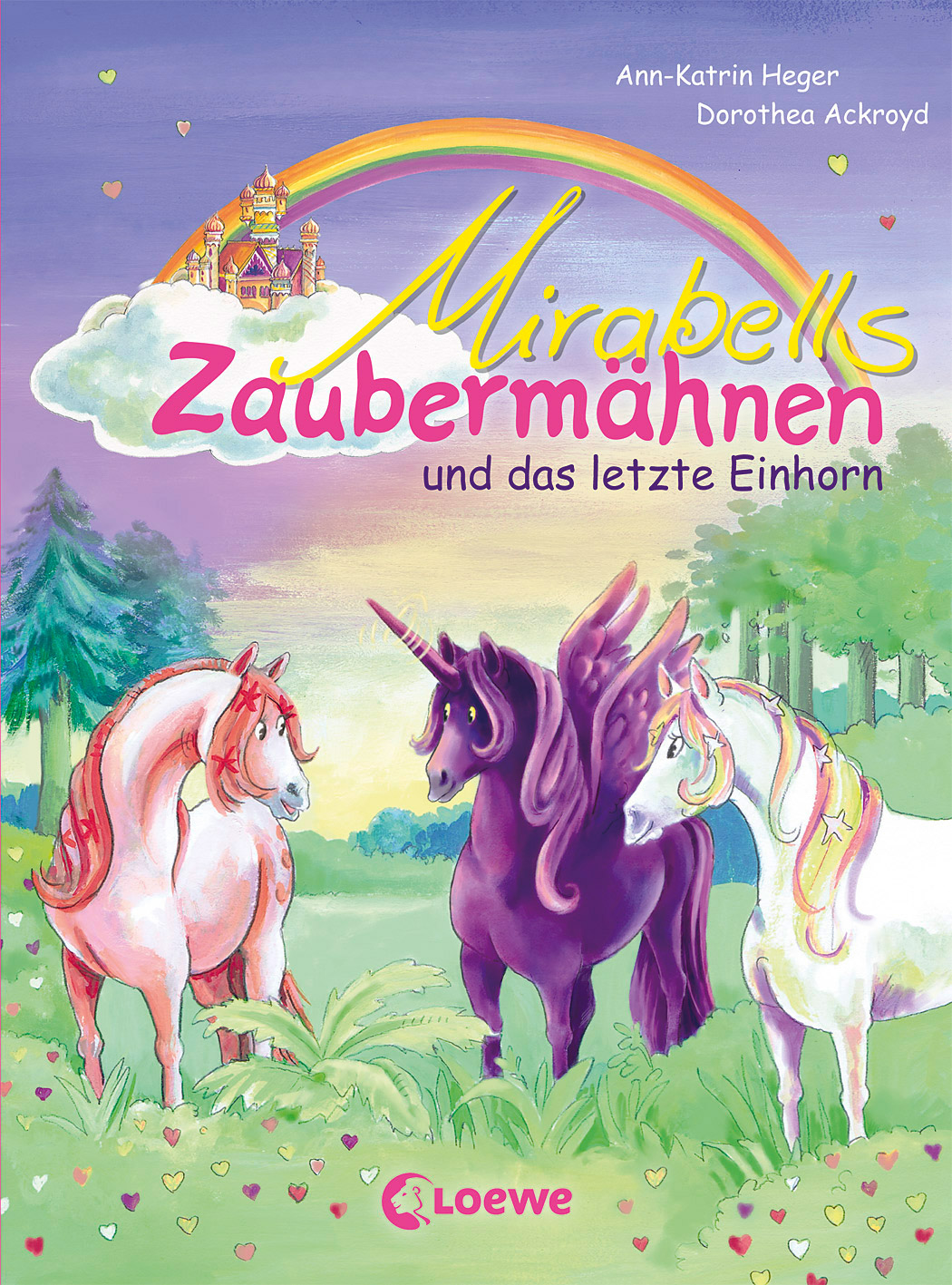 Mirabells Zaubermähnen und das letzte Einhorn (Band 5)