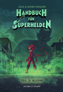 Handbuch für Superhelden – Teil 3