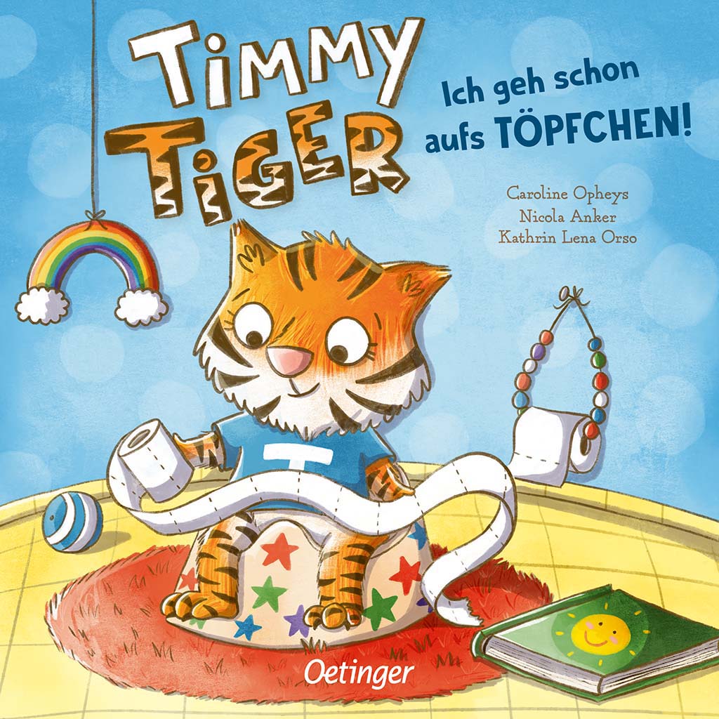 Timmy Tiger. Ich geh schon aufs Töpfchen!