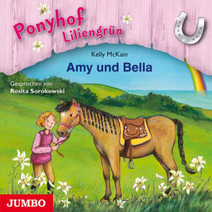 Ponyhof Liliengrün: 11: Amy und Bella