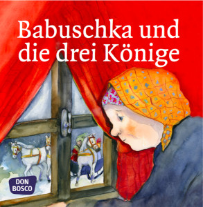 Babuschka und die drei Könige. Mini-Bilderbuch