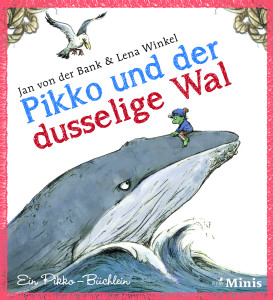 Pikko und der dusselige Wal