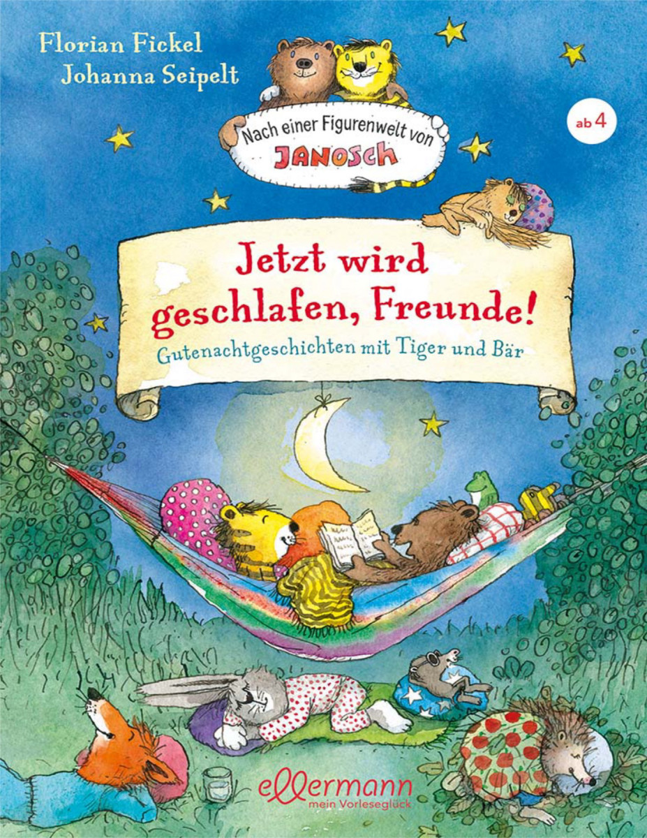 Jetzt wird geschlafen, Freunde! Gutenachtgeschichten mit Tiger und Bär