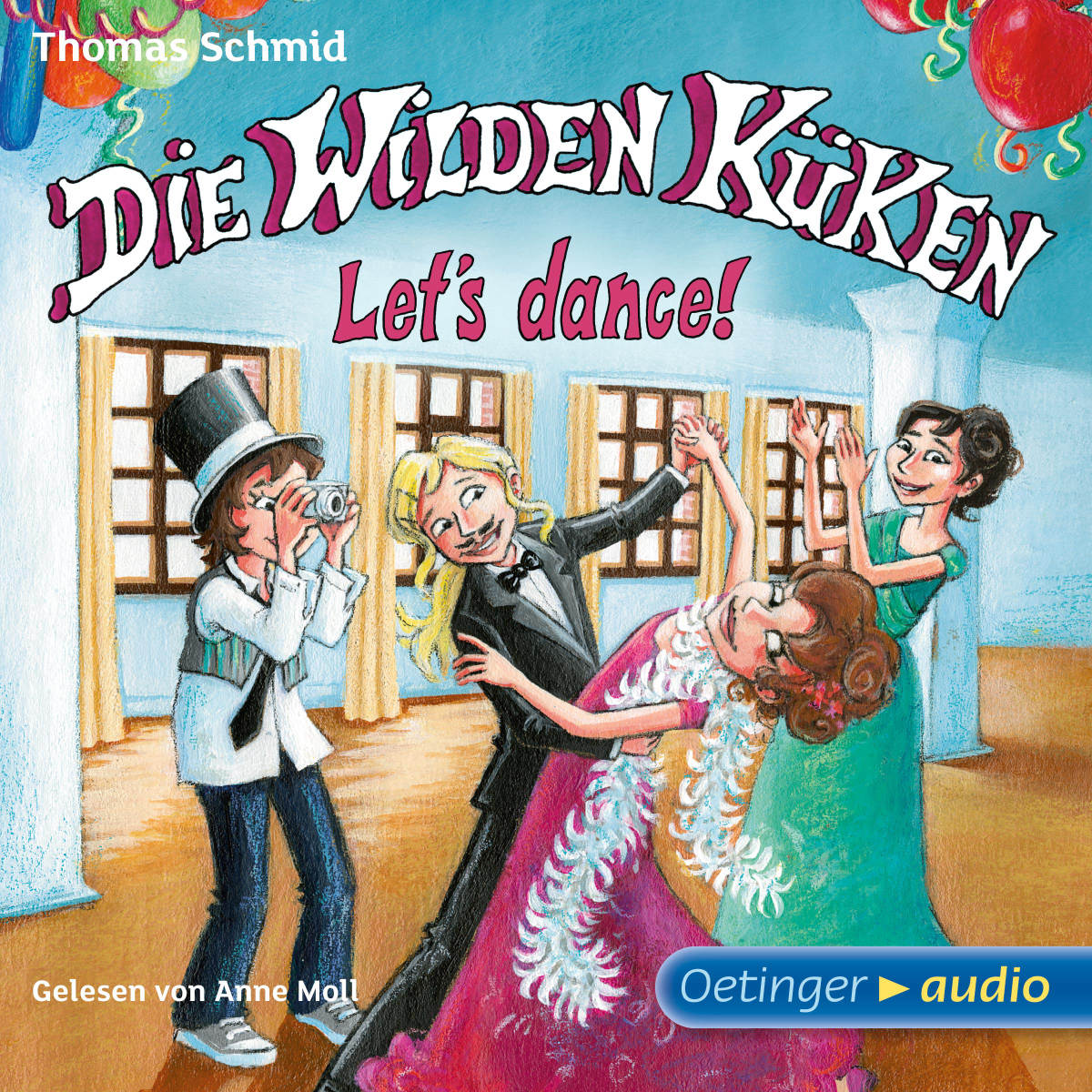 Die Wilden Küken 10. Let's dance!