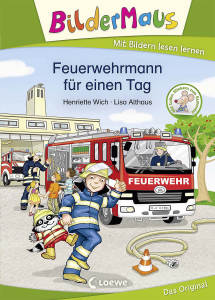 Bildermaus - Feuerwehrmann für einen Tag