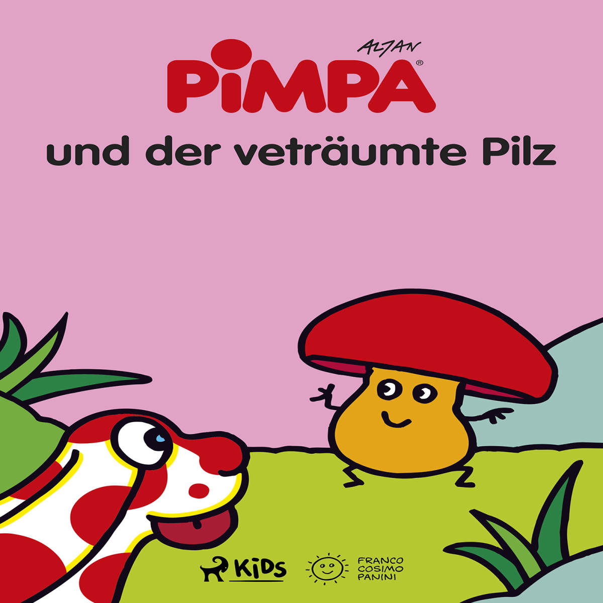 Pimpa und der verträumte Pilz