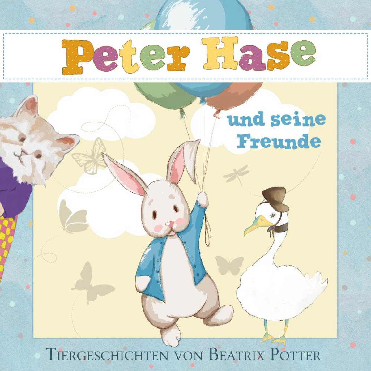 Ostern: Peter Hase und seine Freunde