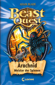 Beast Quest 11 - Arachnid, Meister der Spinnen