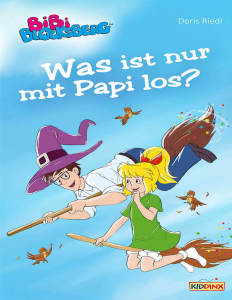 Bibi Blocksberg: Was ist nur mit Papi los?