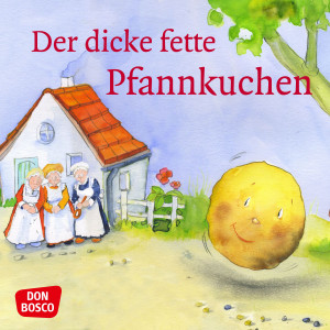 Der dicke, fette Pfannkuchen. Mini-Bilderbuch