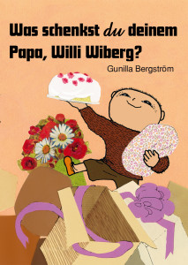 Was schenkst du deinem Papa, Willi Wiberg