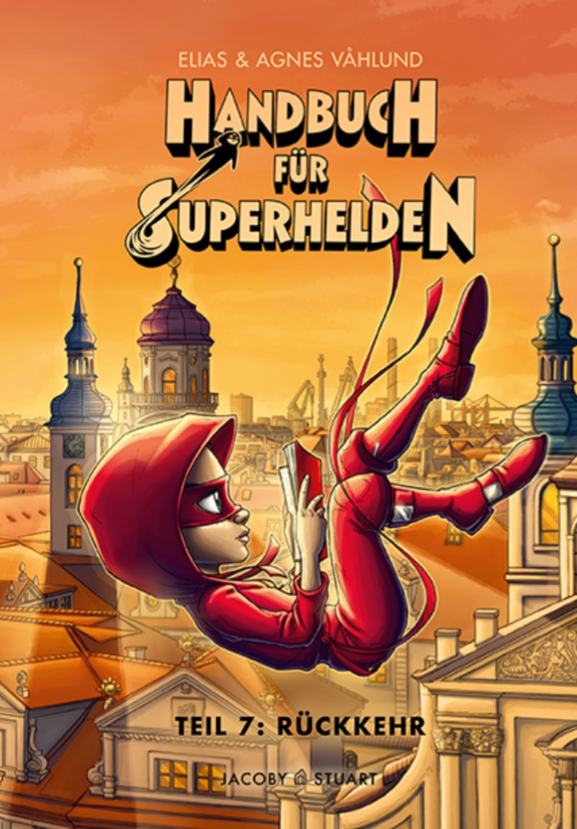 Handbuch für Superhelden - Teil 7