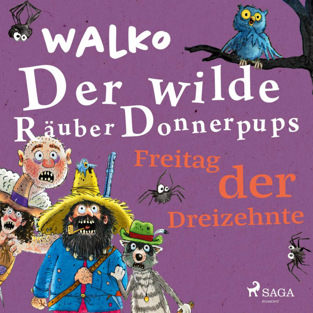 Der wilde Räuber Donnerpups – Freitag der Dreizehnte