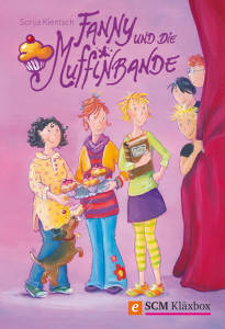 Fanny und die Muffinbande - Band 1