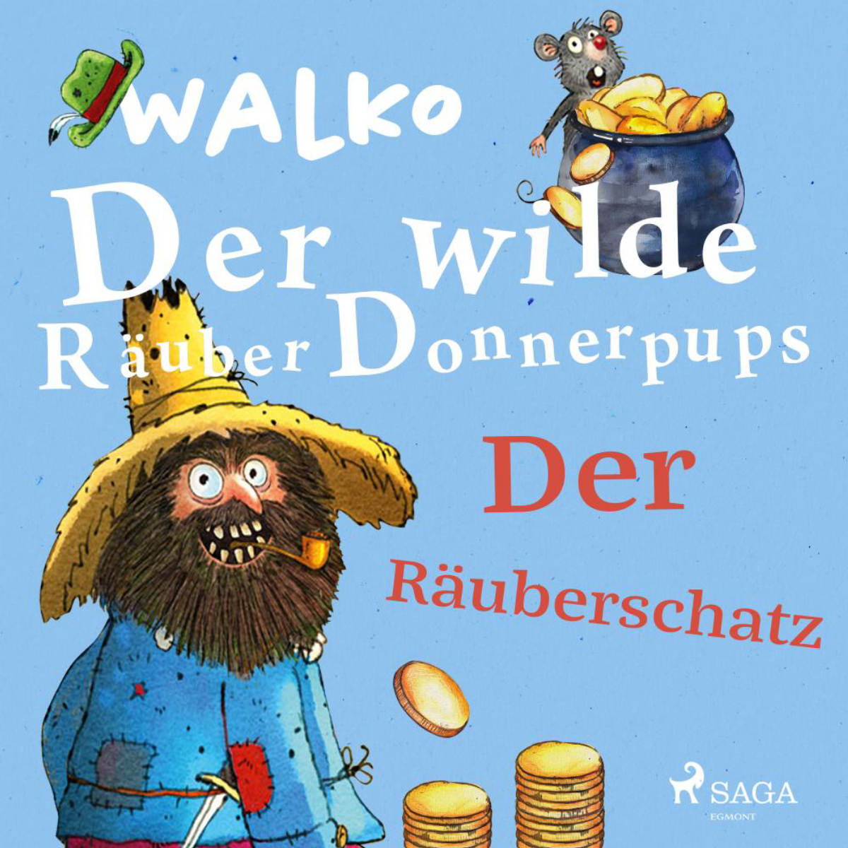 Der wilde Räuber Donnerpups – Der Räuberschatz