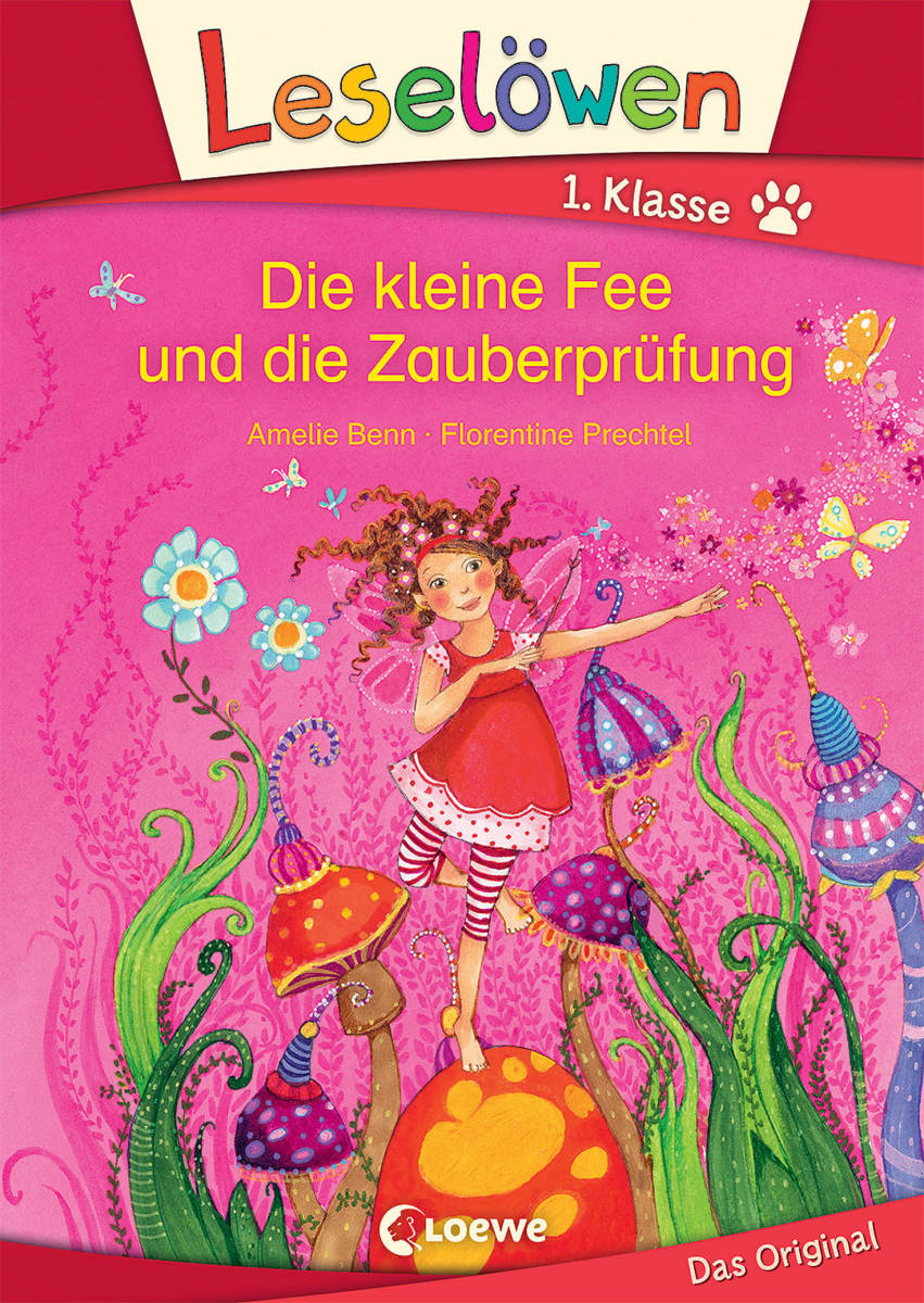 Leselöwen 1. Klasse - Die kleine Fee und die Zauberprüfung