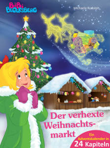 Bibi Blocksberg Adventskalender - Der verhexte Weihnachtsmarkt