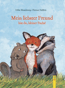 Mein liebster Freund bist du, kleiner Fuchs!